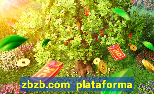 zbzb.com plataforma de jogos